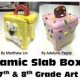 Ceramic slab boxes